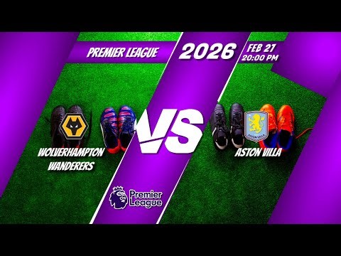 Wolverhampton Wanderers VS Aston Villa (Premier League + Football Statistics)