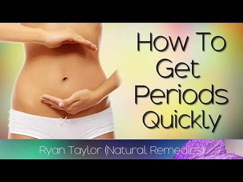 How to Get Periods Immediately (Naturally)