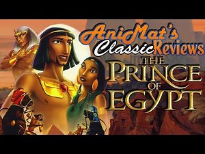 The Prince of Egypt - AniMat’s Classic Reviews