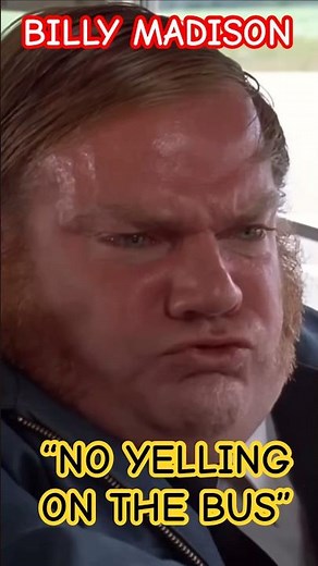 Chris Farley as The Bus Driver in #BillyMadison