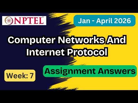 NPTEL Computer Networks And Internet Protocol Week 7 Assignment Answers Explanation | Jan–Apr 2026