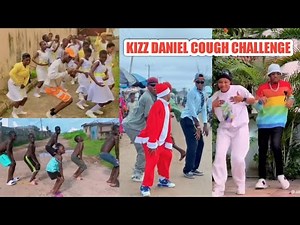 Best Kizz Daniel Cough Challenge Dance Video Ft Tekno