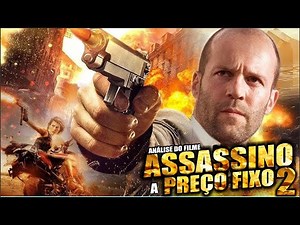 ANÁLISE DO FILME DE AÇÃO ASSASSINO A PREÇO FIXO 2 A RESSURREIÇÃO É INCRÍVEL!