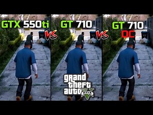 GT 710 vs GTX 550ti | GTA 5\\V