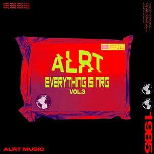 ALRT - Everything is NRG Vol. 3 2020-08-24