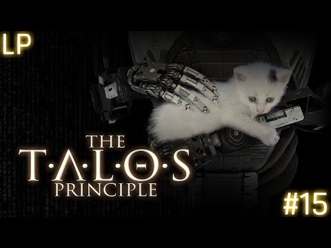 LP The Talos Principle #15 Schwer, aber trotzdem ziemlich easy!