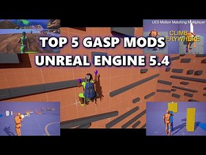My Top 5 Game Animation Sample Project (GASP) Mods for UE5.4 W/ Links!