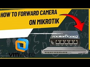16 How to forward camera on Mikortik