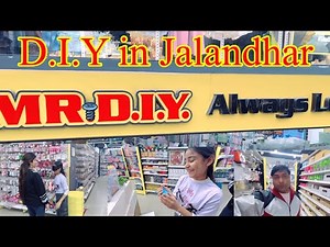 Mr DIY in Jalandhar II D.I.Y Showroom in Jalandhar II family visit in DIY II