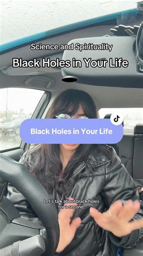Science and Spirituality. Black Holes in Your Life. 🕳️ | black holes