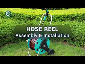 Hose Reel Assembly & Installation