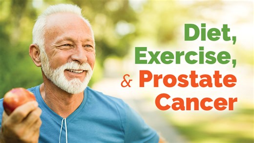 VIDEO: Diet, Exercise and Prostate Cancer