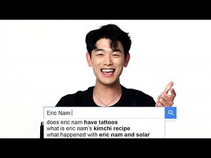 Eric Nam Answers the Web's Most Searched Questions | WIRED