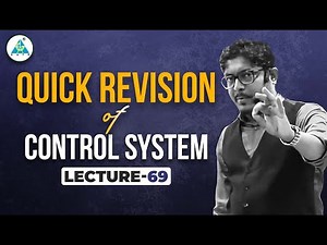 Lec 69 Quick Revision of CONTROL SYSTEM