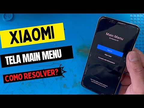Xiaomi na tela Main Menu como resolver?