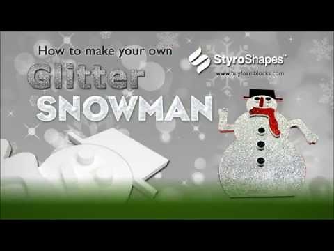 Glitter Snowman - DIY Styrofoam