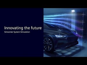 Simcenter System Simulation – Innovating the future #SimcenterSimulationDrivenDesign