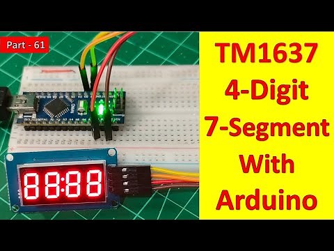 61 Arduino: TM1637 Four Digit Seven Segment Module with Arduino