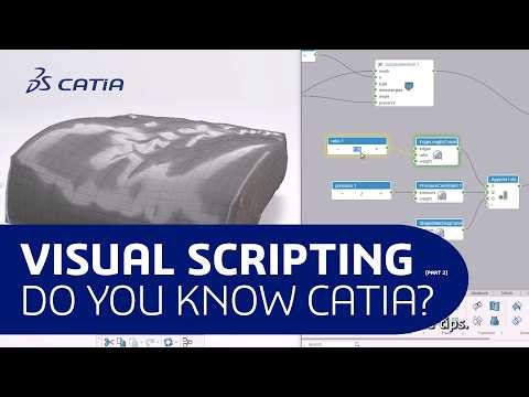 Visual Scripting for Engineers- Ep 6, part 2 - Do you know CATIA?