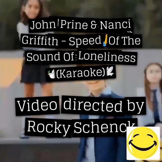 John Prine & Nanci Griffith - Speed Of The Sound Of Loneliness (Karaoke)