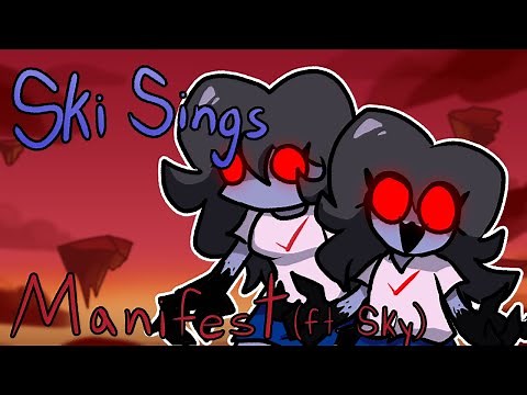 [OUTDATED] Friday Night Funkin | Ski Sings Manifest (ft. Sky)