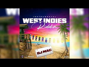 West Indies Riddim Mix Round 1 Feat Valaint,Stalk Ashley,Kranium,Mali Donn,ChingBoss & More