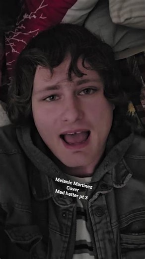 mad hatter pt 3 #singing #melaniemartin