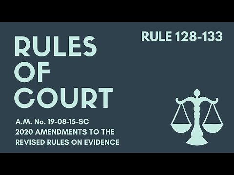 Rules of Court - Amendments to the Revised Rules on Evidence A.M. No. 19-08-15-SC