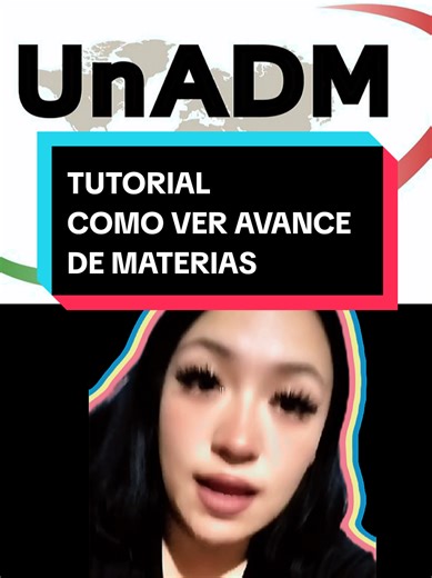 Tutorial sobre cómo ver avance de materias en UNADM