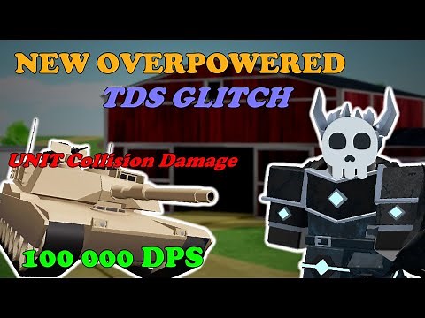 New OVERPOWERED TDS Glitch Explained, 100K+ DPS With UNITS! || Tower Defense Simulator