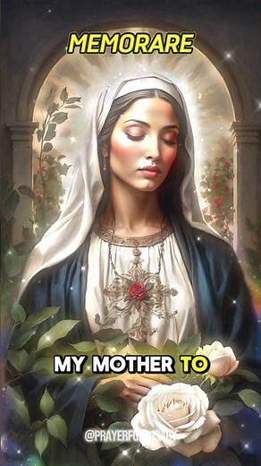 The Memorare Prayer - A Powerful Catholic Prayer for Help #catholicpray