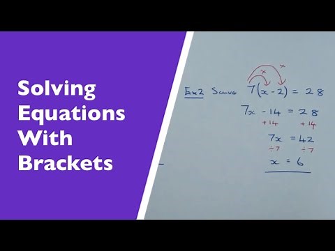 How To Solve An Equation With A Bracket, 2 Quick Examples
