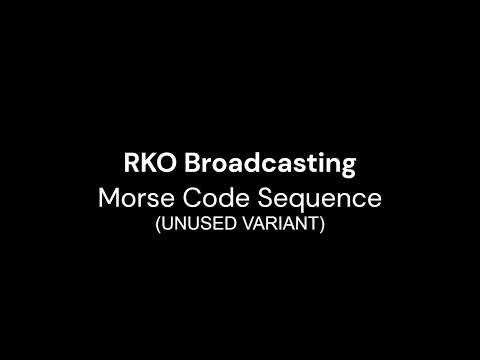 RKO Broadcasting Morse code sequence (unused)