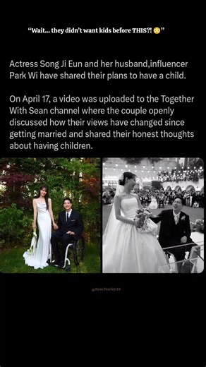 “K-Drama Star’s SHOCKING Baby Announcement After Marriage 👀💍 #SongJieun #ParkWi #KoreanCelebs