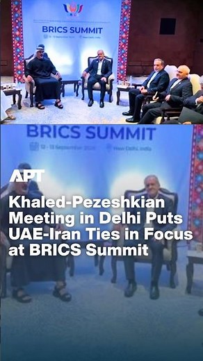 UAE Crown Prince Khaled Meets Iran’s Pezeshkian During BRICS Summit in New Delhi | APT