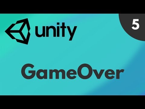 Unity Tutorial # 5 | GameOver