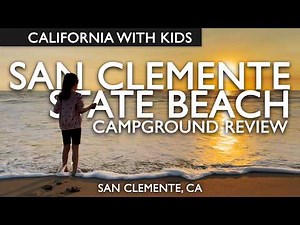San Clemente State Beach Campground Review