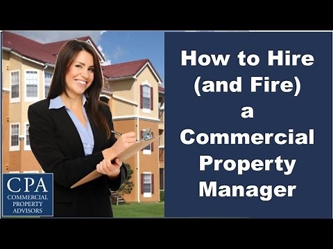 How to Hire (and Fire) a Commercial Property Manager