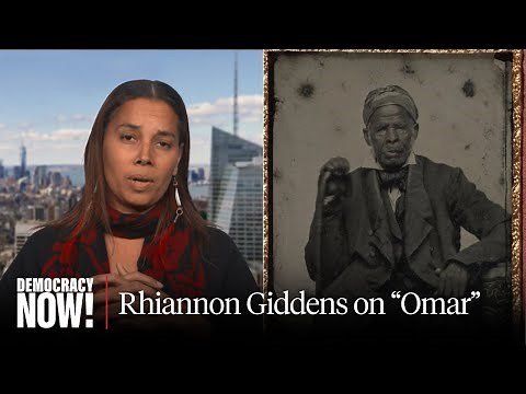 Rhiannon Giddens on Pulitzer-Winning Opera "Omar" About Enslaved Muslim Scholar Omar ibn Said