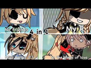 No friends, My R, Miss wanna D!3, in the name of love— 4 in 1 glmv — disc