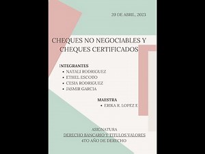 Cheques no negociables y cheques certificados.