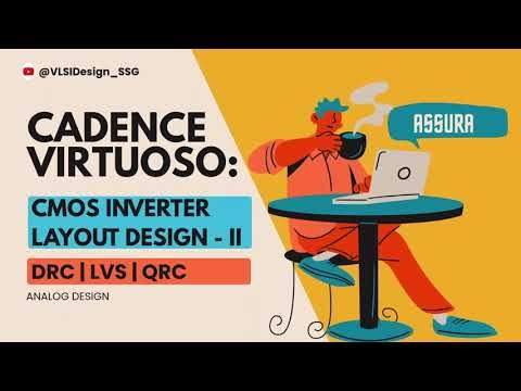 Cadence Virtuoso: Is Your Layout Actually Correct? Let Assura decide! | CMOS Inverter | VLSI Lab #9