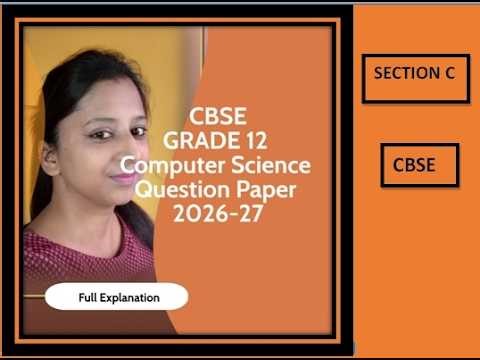 CBSE | Grade 12 | CS | 2025-26 | QP | Section C-Part1