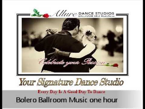 Best Bolero Ballroom Music, 30 min, #1