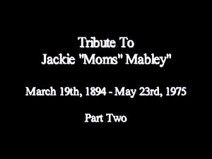 "Moms" Mabley - "The Original Queen Of Comedy" Pt. 2