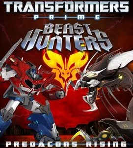 Reminder: Transformers Prime Beast Hunters Predacons Rising Airs Tonight on the Hub Network