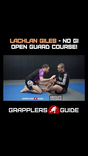Lachlan Giles - No-Gi Open Guard Course On The Grapplers Guide | Jason Scully - The Grapplers Guide