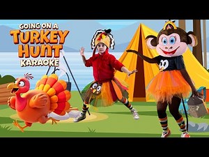 Going on a Turkey Hunt Karaoke | Thanksgiving Brain Breaks