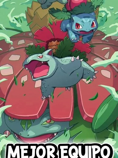 El Mejor Equipo Pokémon con Venusaur