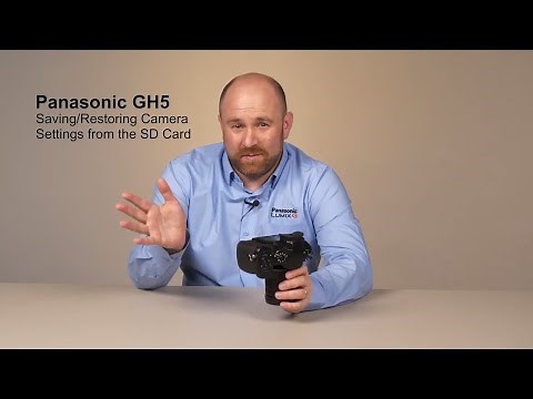Lumix Academy GH5 | How to Save and Restore Settings from SD Card
